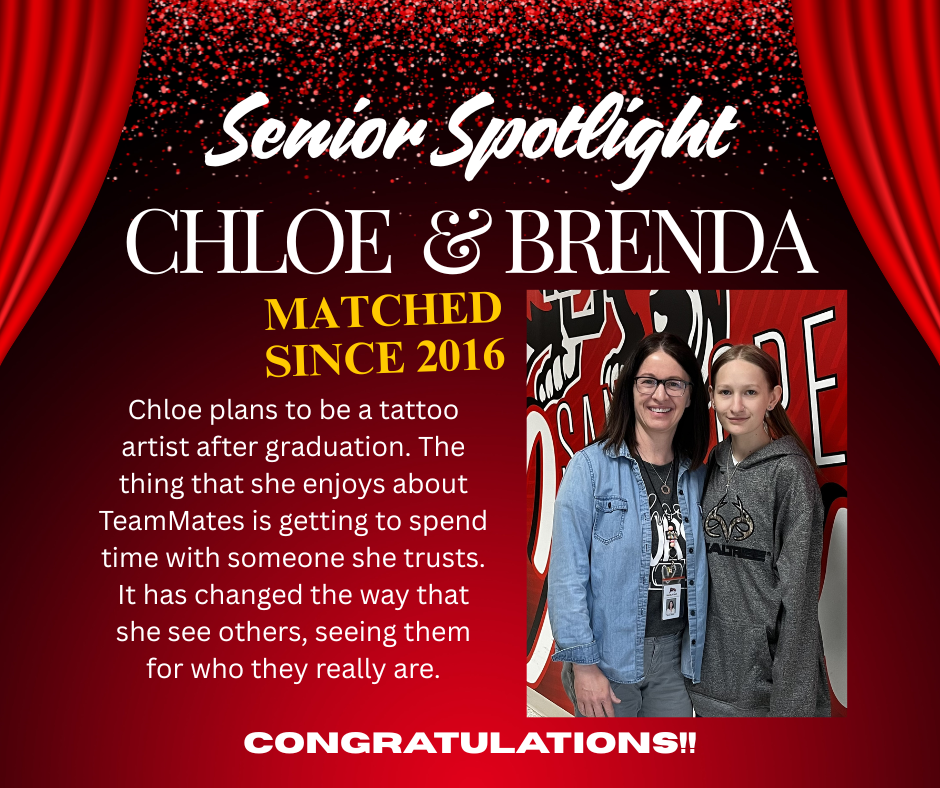 TeamMates Senior Spotlight - Chloe & Brenda