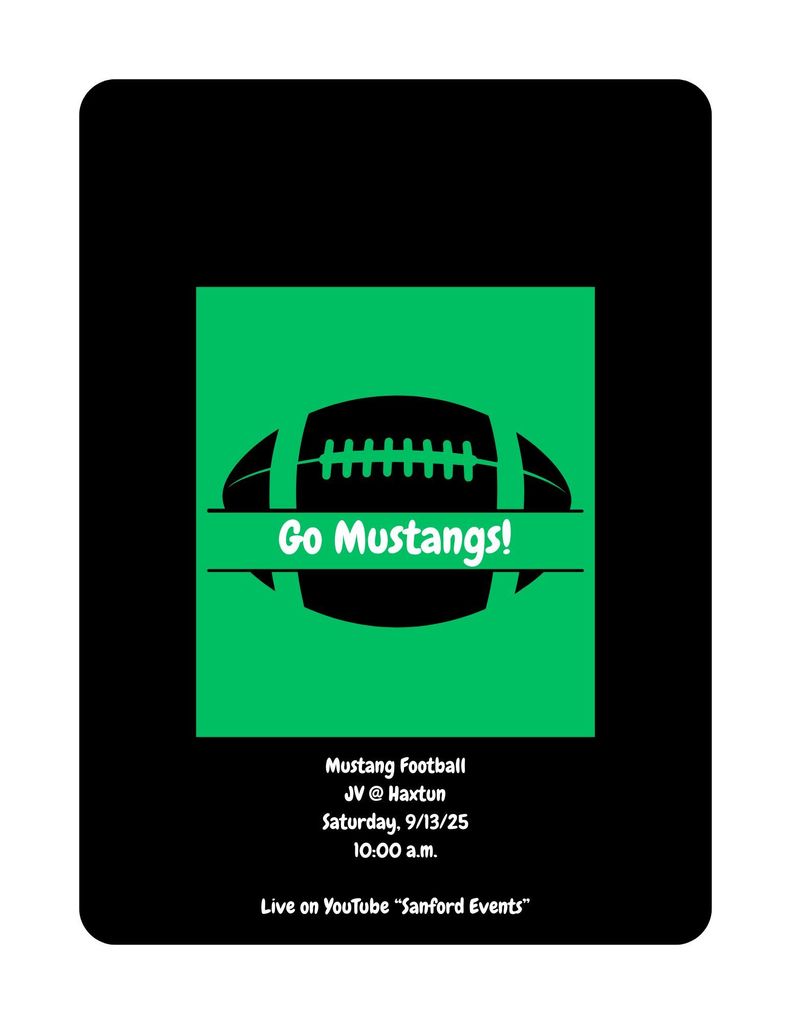 JV Mustang Football @ Haxtun Saturday, 9/13/25 10:00 a.m. Live on YouTube "Sanford Events"