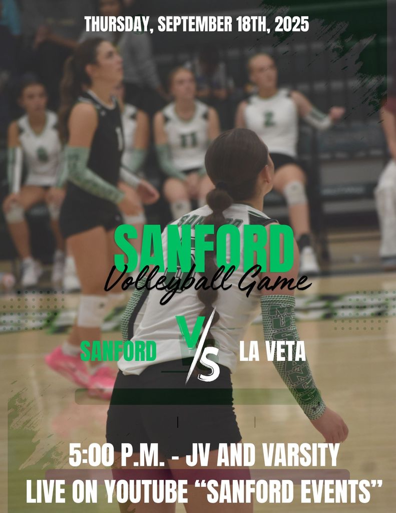 Mustang Volleyball vs. La Veta Thursday, 9/18/25 - 5:00 p.m. JV and varsity Live on YouTube "Sanford Events" Go Big Green!