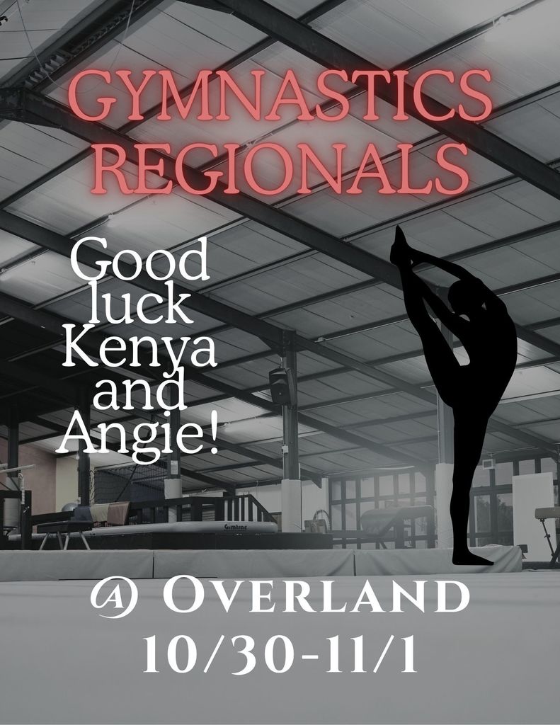 Good luck at Regional Gymnastics to Angie and Kenya!