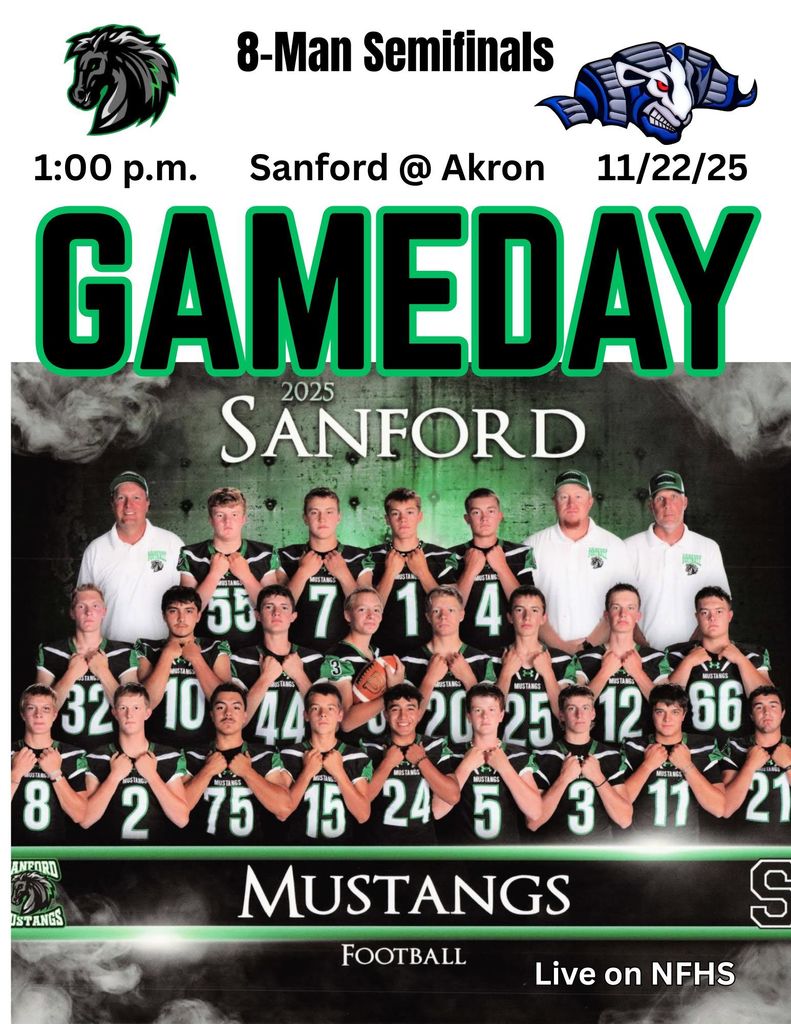 8-Man Semifinal Football Sanford @ Akron Saturday, 11/22/25 1:00 p.m. Live on NFHS
