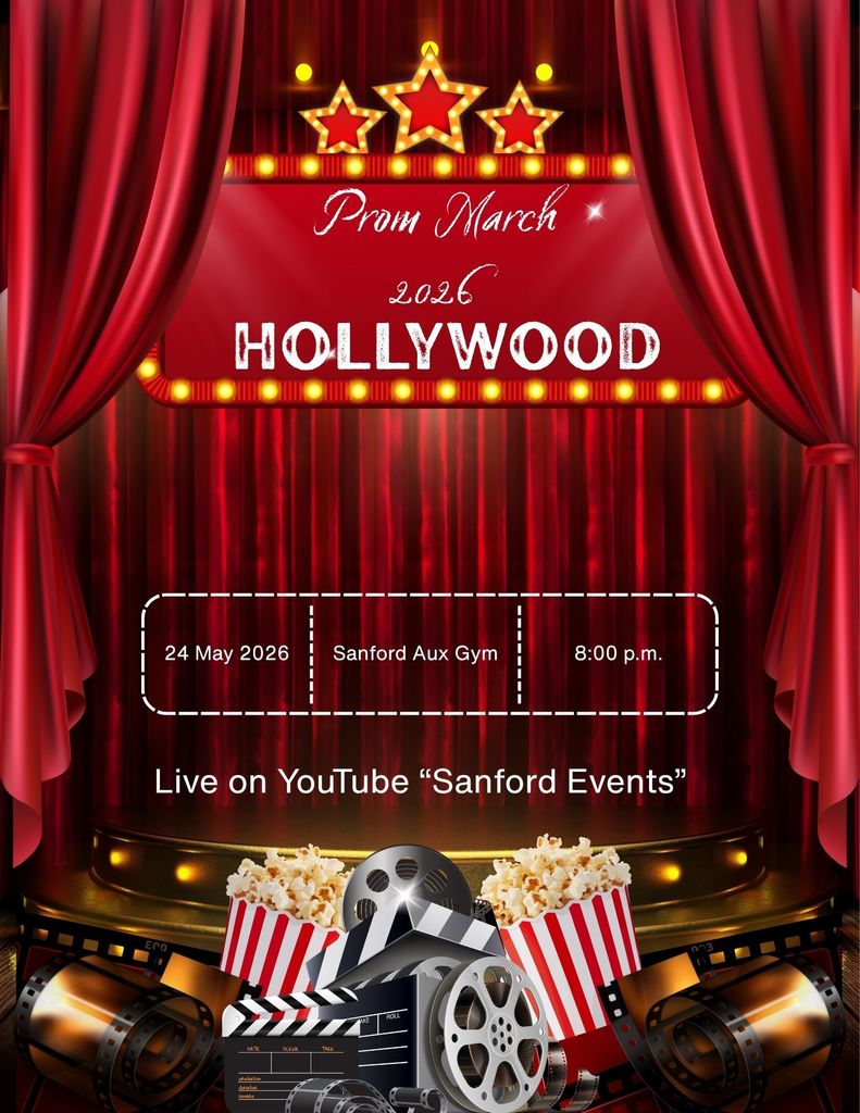 Prom March 2026 "Hollywood" Friday, April 24, 2026 8:00 p.m. Live on YouTube "Sanford Events"