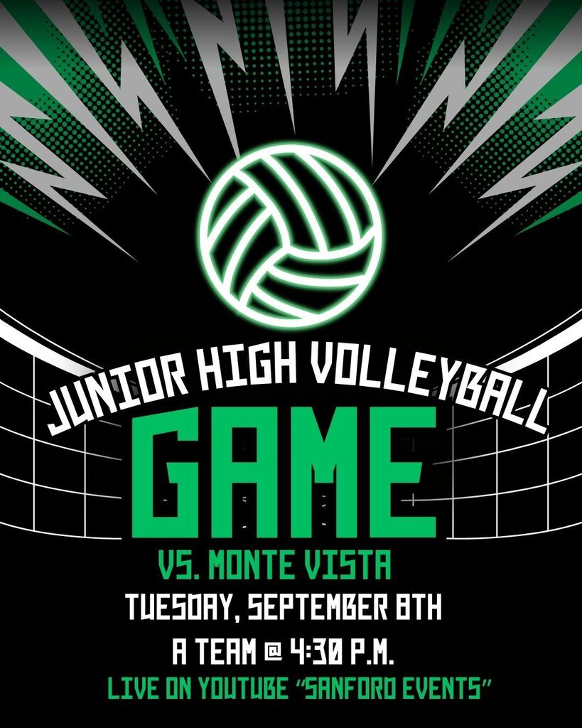 Mustang Volleyball Junior High A-team Tuesday, 9/8/26 4:30 p.m. vs. Monte Vista Live on YouTube "Sanford Events"