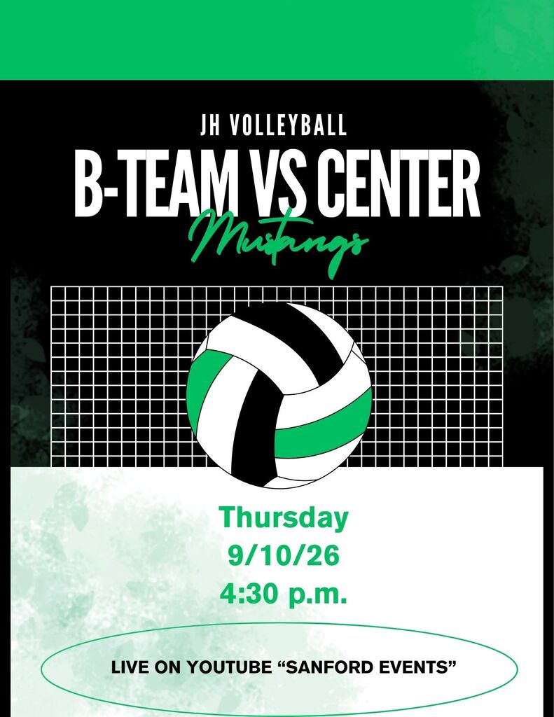 JH Volleyball vs. Center B-team only 9/10/26 4:30 p.m. Live on YouTube "Sanford Events"