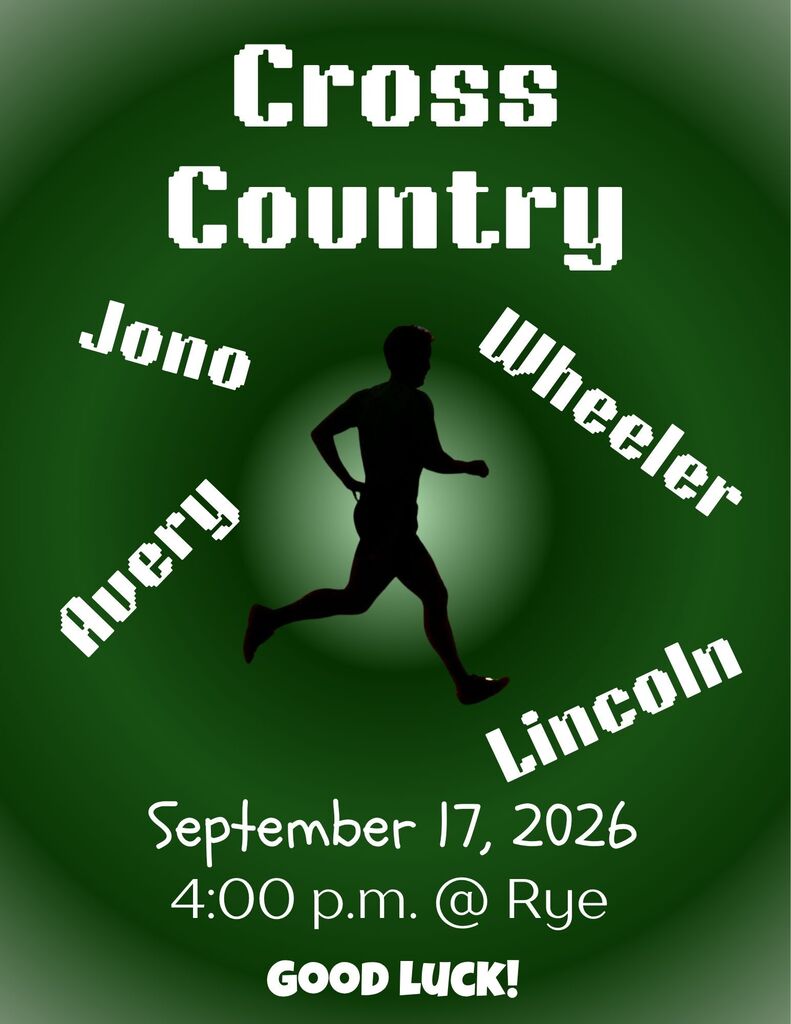 Good Luck Cross Country Runners! September 17th, 2026 4:00 p.m. @ Rye