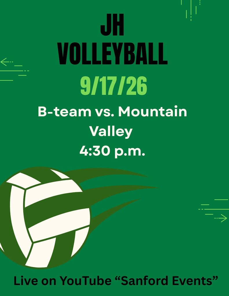 JH Volleyball B-team vs. Mountain Valley 9/17/26 4:30 p.m. Live on YouTube "Sanford Events"