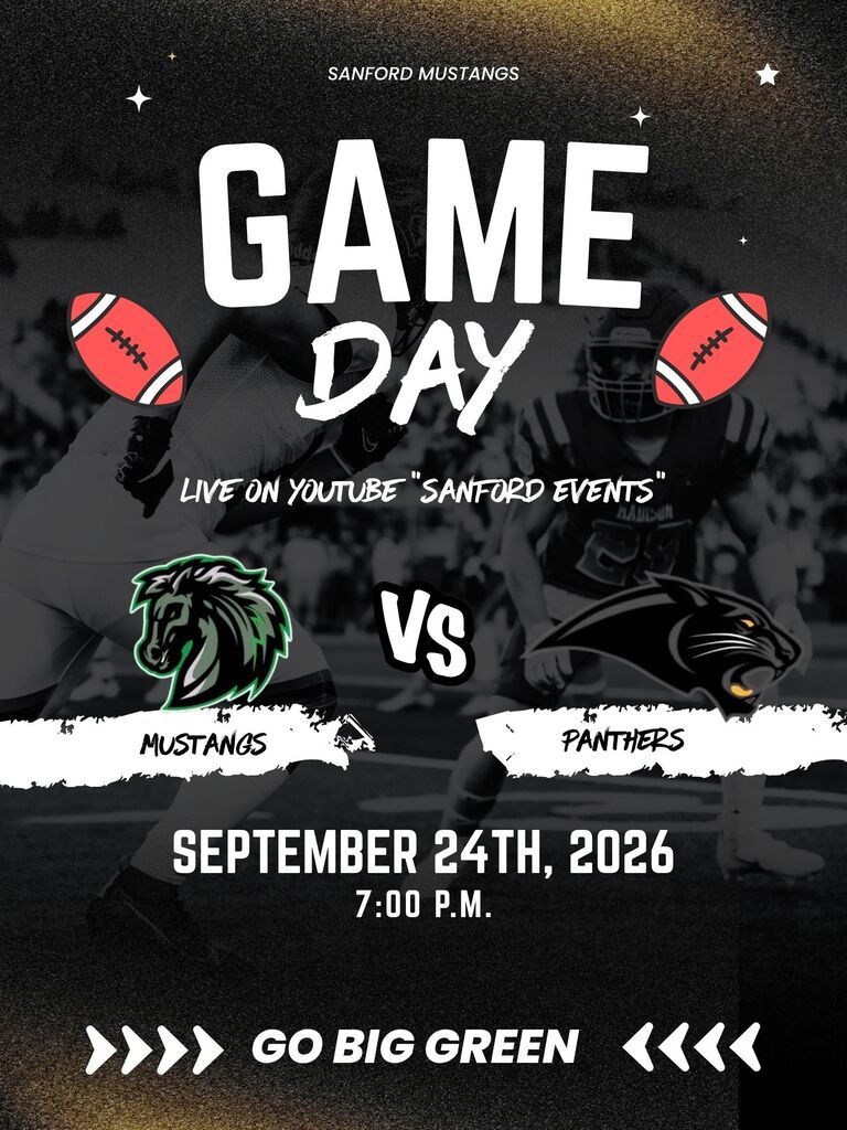 Mustang Football vs. Sierra Grande September 24, 2026 7:00 p.m. Live on YouTube "Sanford Events"