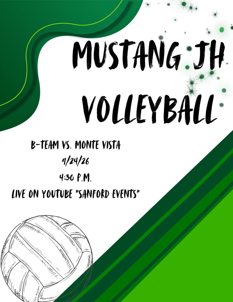 Junior High Volleyball B-team vs. Monte Vista 9/24/26 4:30 p.m. Live on YouTube "Sanford Events"