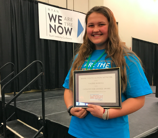 Valerie Randall (8th Grade) is recognized with the Maine Youth Action Network's "Catalyst for Change" award at the MYAN Leadership Summit on November 6th and 7th, 2019.