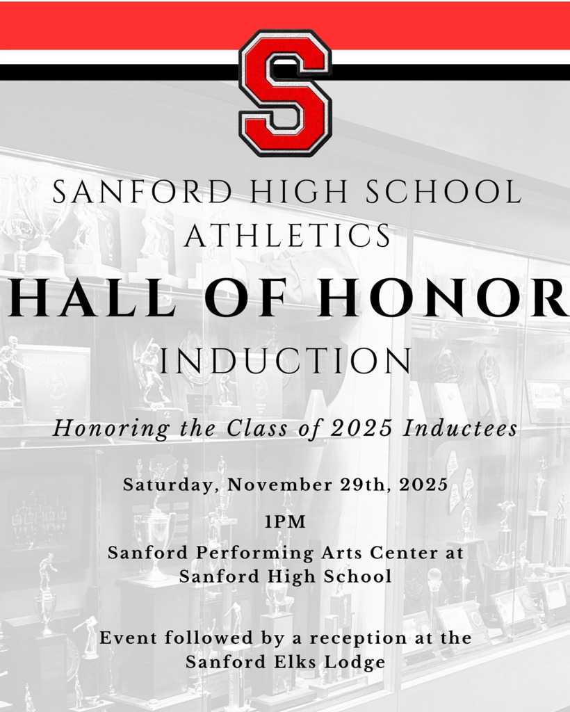 The Sanford Athletic Department is proud to honor and recognize five deserving individuals into the 2025 Hall of Honor. Please join us in celebrating Andy Adams, Teddy Gardner, Keith Kalman, Kelly (Nobert) LaFountain, and Kristy (Parent) Richards. See the invitation for details.