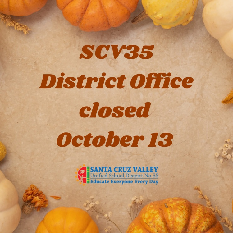 SCV35 District Office closed October 13
