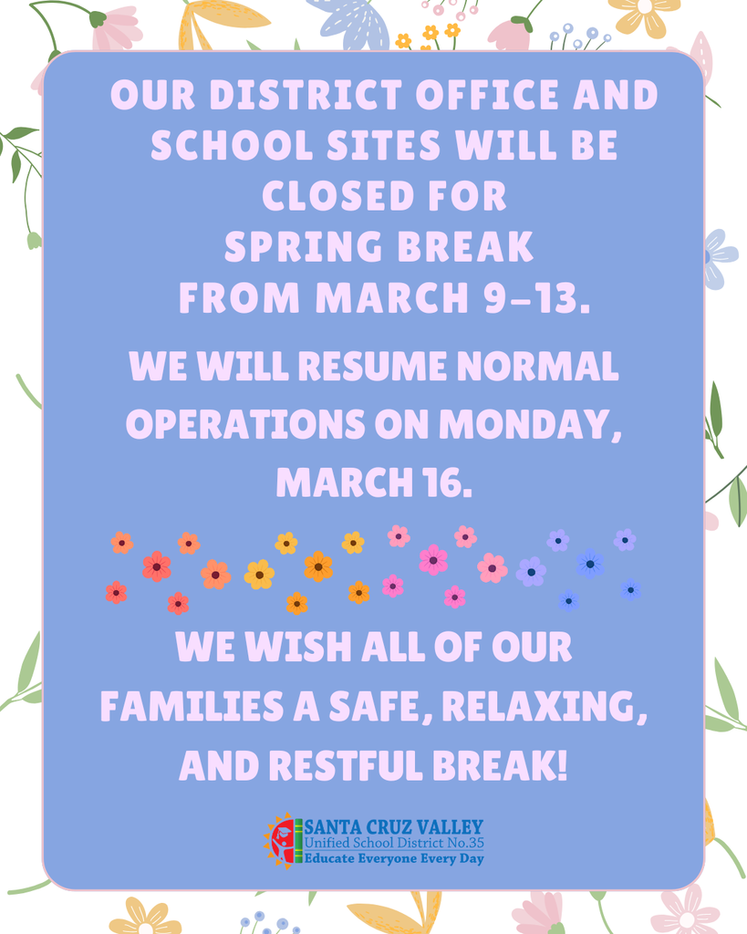 SCV35 Spring break March 9-13, 2026.