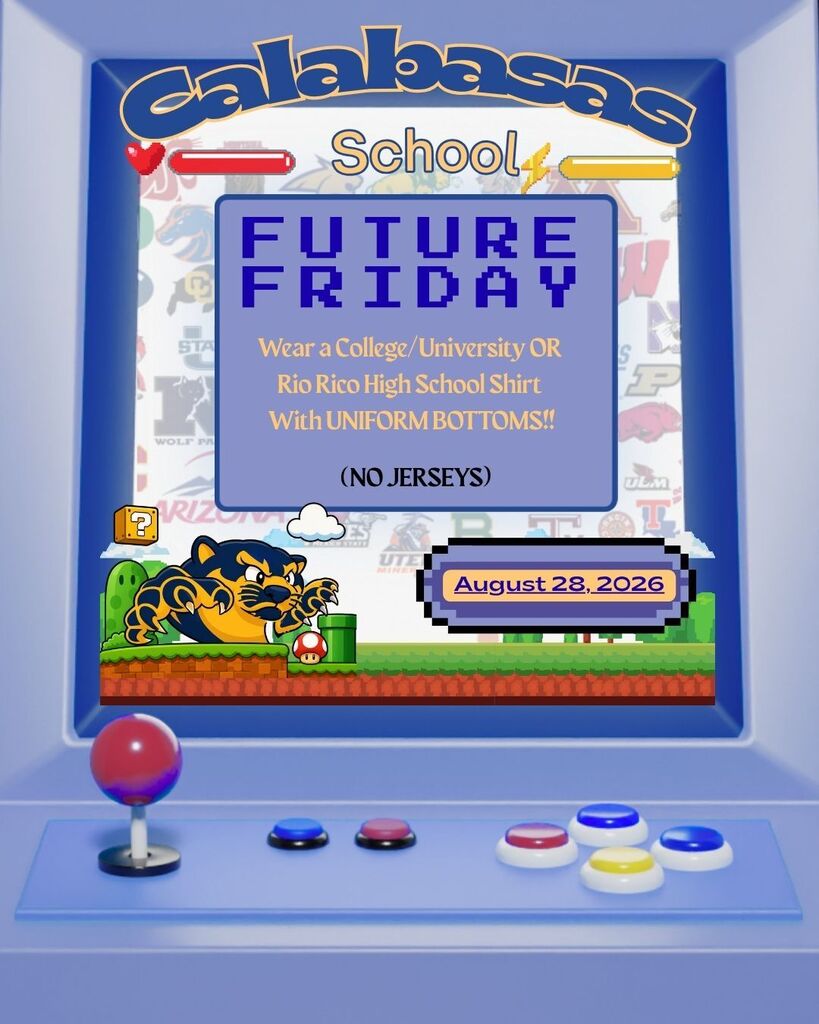 Future Friday on August 28, 2026. you can wear college/ university shirt (NO JERSEYS) with uniform bottom! GO COUGARS!