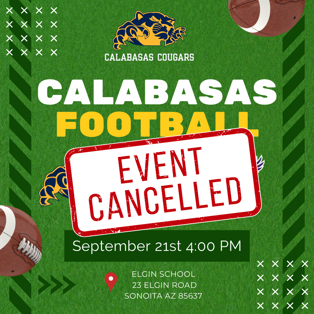 Calabasas Football Cancelled on Monday.