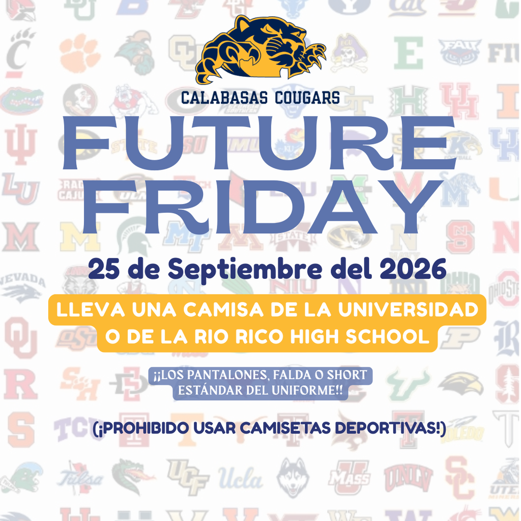 Future Friday Manana! Lleva una camisa de la universidad o de la rio rico high school. 