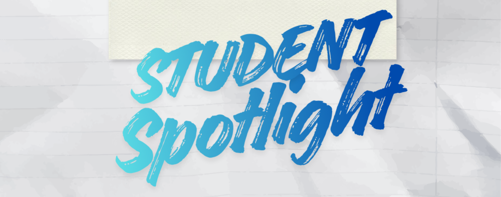 student spotlight
