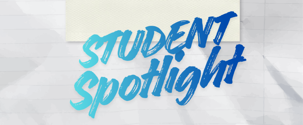student spotlight