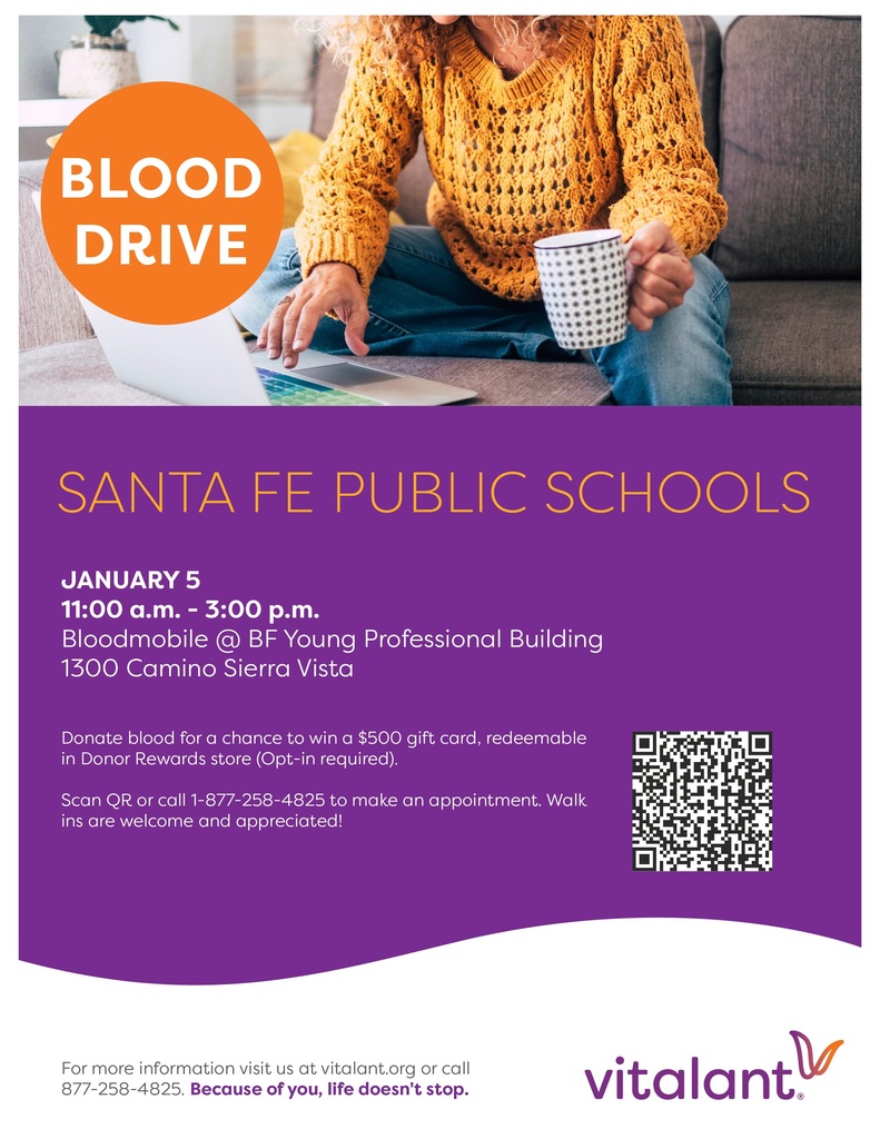 Blood drive on January 5, 11am-3pm at 1300 Camino Sierra Vista (B.F. Young Professional Building)