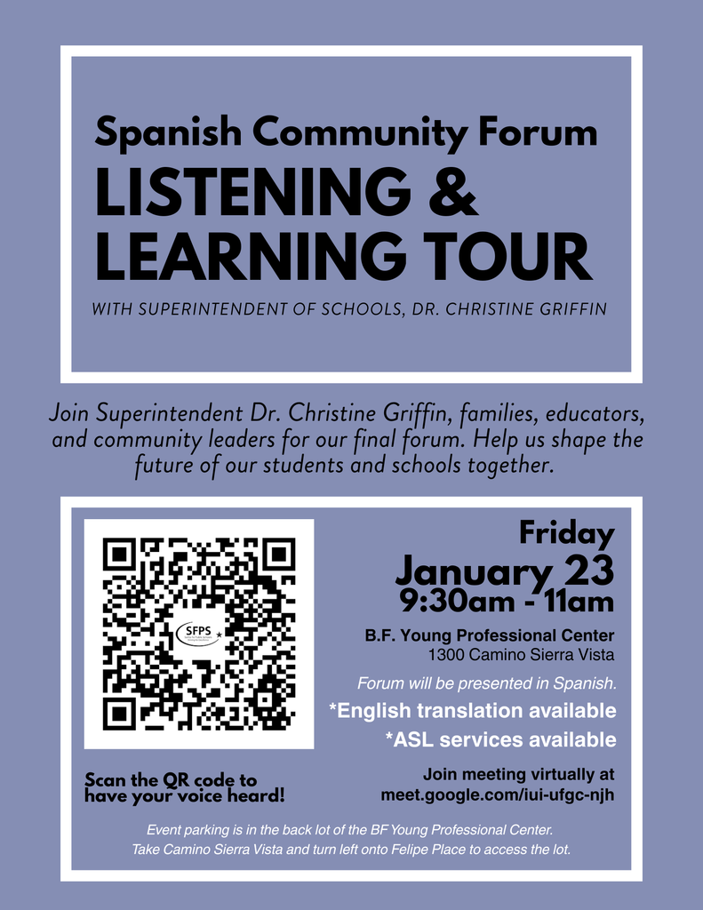 Listening & Learning Tour, Final Community Forum in Spanish. January 23 at 9:30am at the BF Young Center (1300 Camino Sierra Vista)
