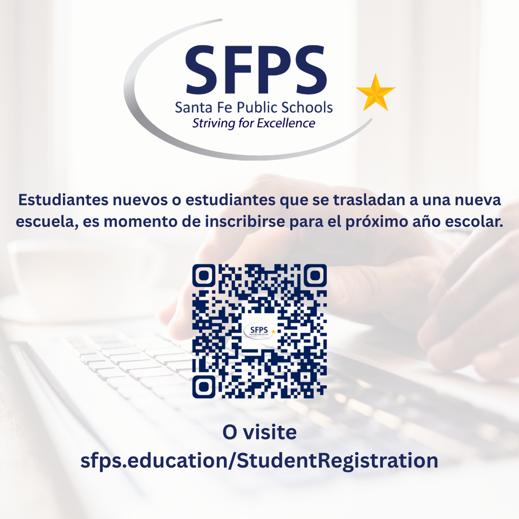 estudiantes nuevos o estudiantes que se trasladan a una nueva escuela, es momento de inscribirse para el proximo ano escolar. Visite sfps.eduacation/StudentRegistration