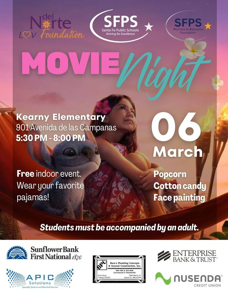 Movie Night March 6th at Kearny Elementary, free indoor event. 5:30 - 8pm