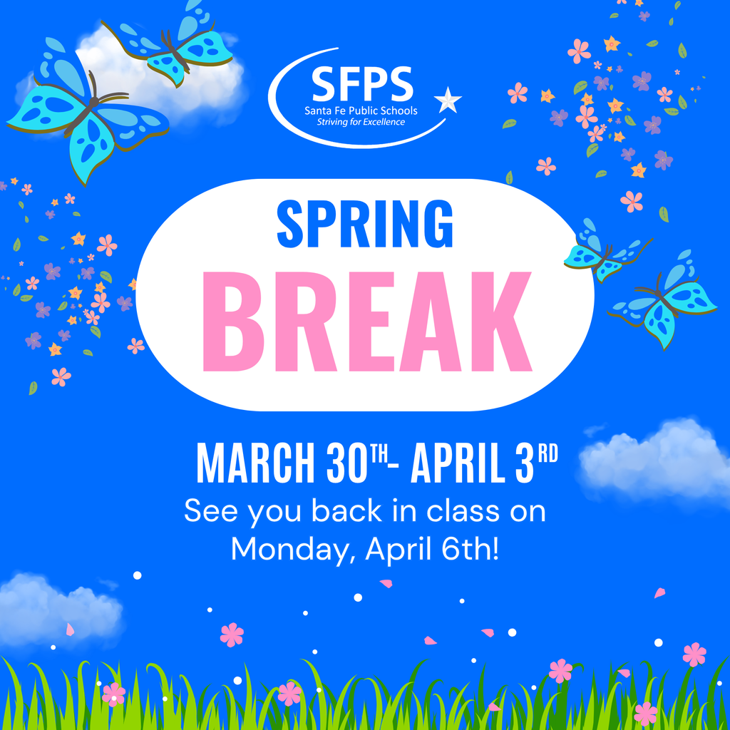 Spring Break March 30th - April 3rd. See you back in class on Monday, April 6th. 