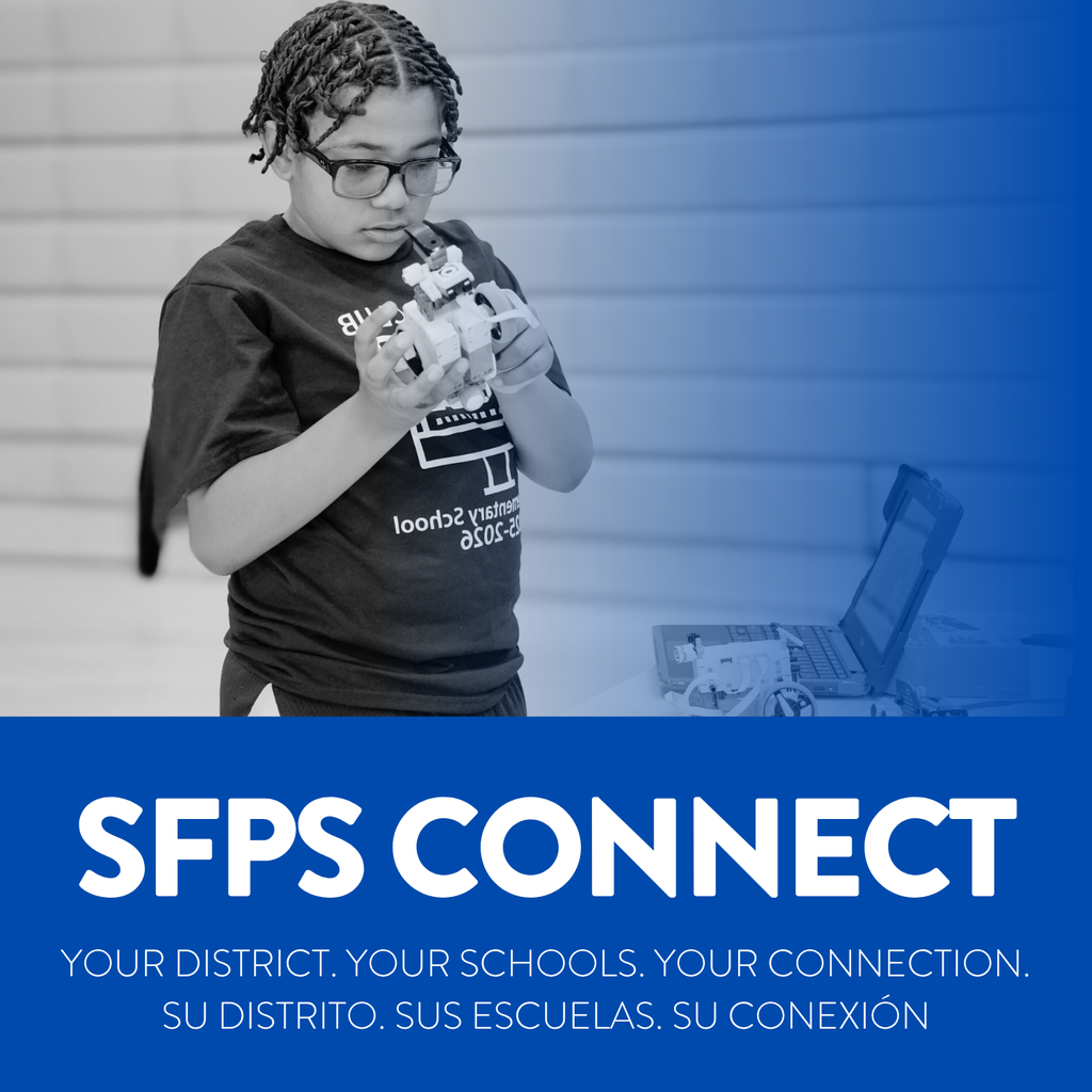 Child in glasses holds small robotic device, standing next to laptop. Text reads "SFPS CONNECT" with slogan below.