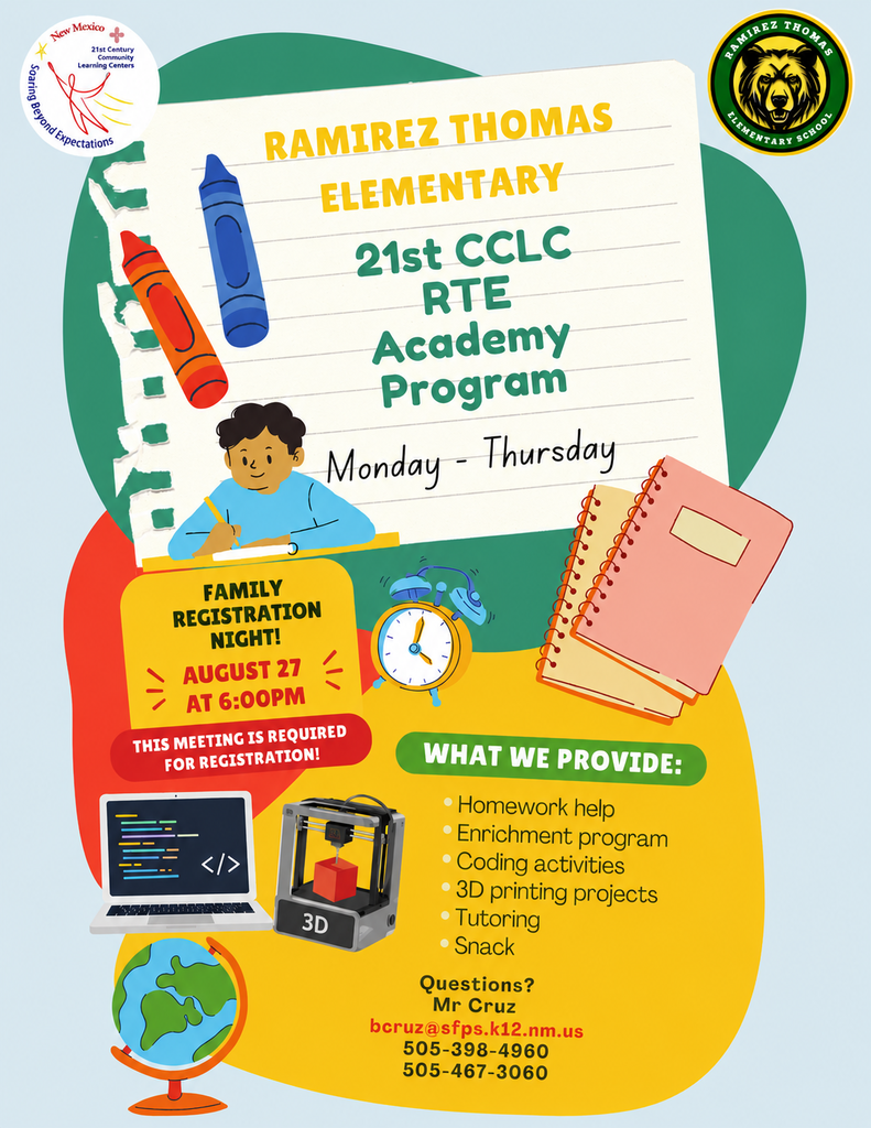 Flyer for Ramirez Thomas Elementary 21st CCLC RTE Academy Program. Features homework help, enrichment, coding, 3D printing, tutoring. Meeting on August 27 at 6 PM.