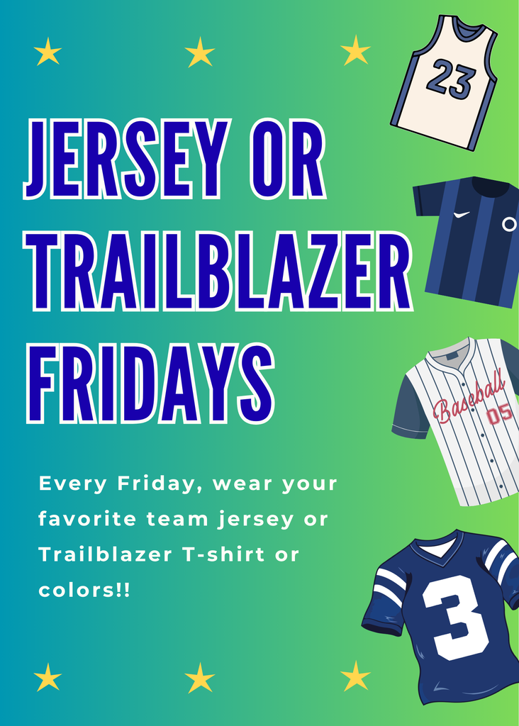 Poster with "Jersey or Trailblazer Fridays" text, featuring basketball, baseball, and football jerseys, against a green background.