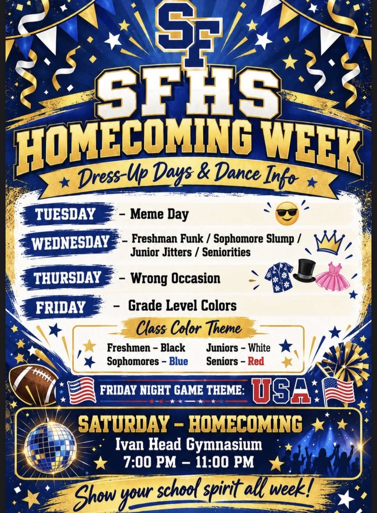 Poster with blue and gold background, featuring "SFHS Homecoming Week" in large text. Below are weekly themes: "Meme Day," "Freshman Funk," "Wrong Occasion," and "Grade Level Colors."
