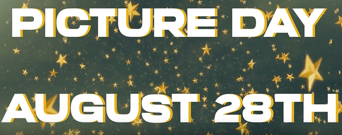 Picture Day ~ August 28th