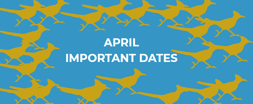 Blue background with yellow Roadrunners around the words April Important Dates