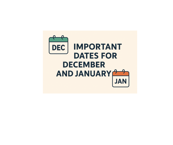 Picture of Jan and Dec Calendar with the words Important Dates for December and January.