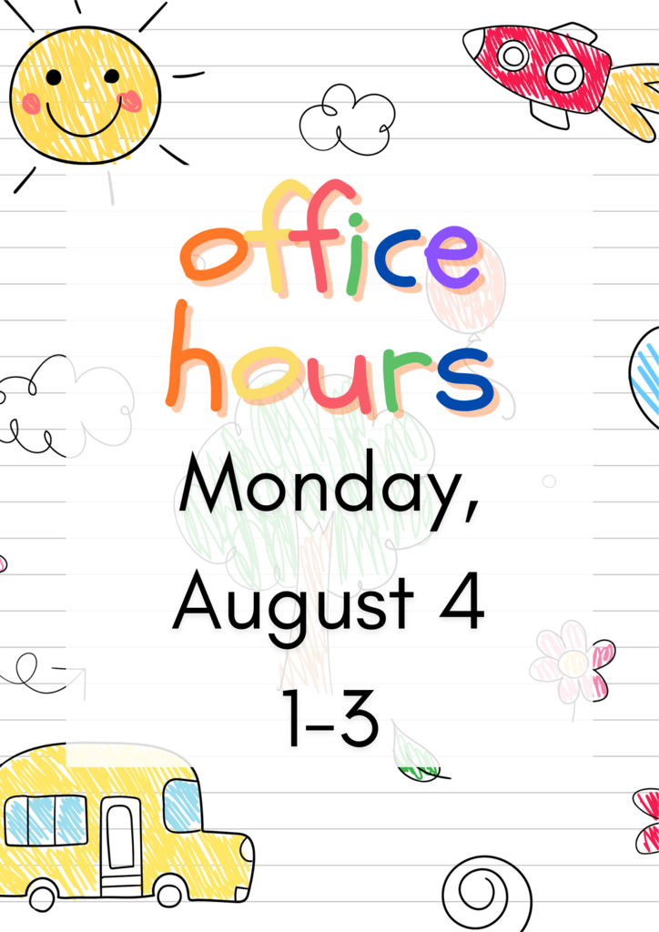 office hours august 4