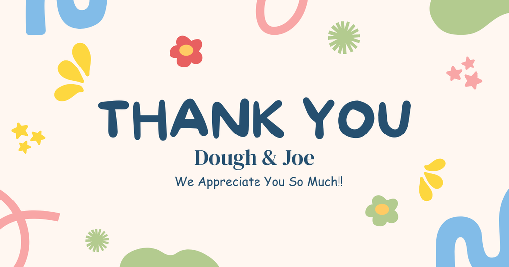 thank you Dough & Joe