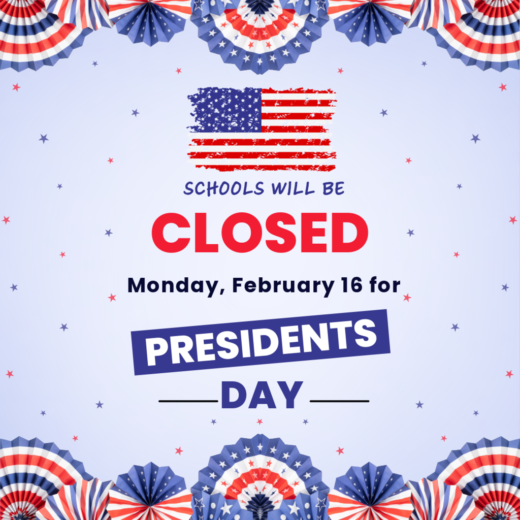 President's Day school will be closed