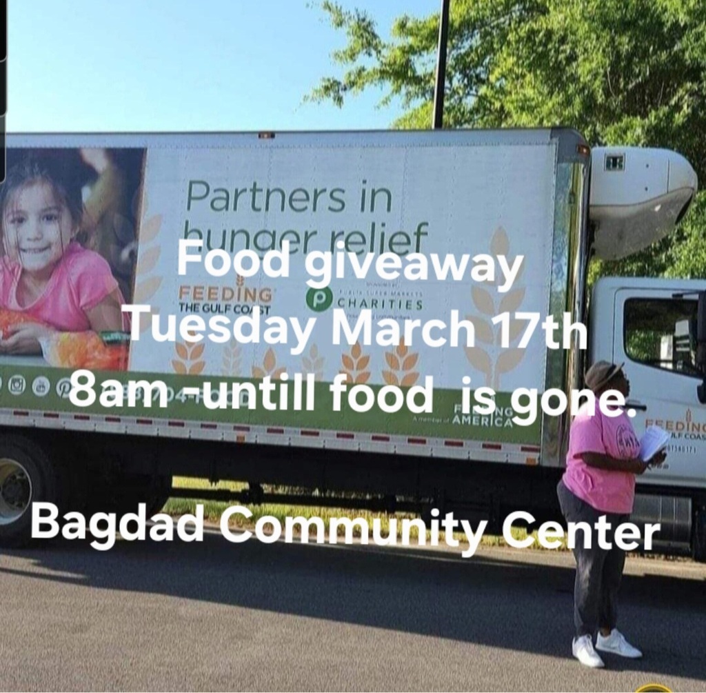 picture of feeding the gulf coast truck and announcement fod giveaway tuesday march 17 8 am util food is gone at bagdad community center