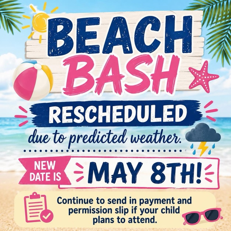 Beach Bash is now May 8th!  