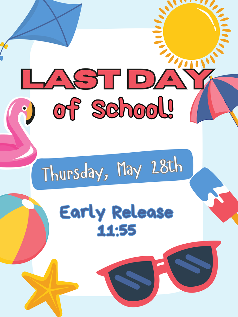 Last Day of School/Early Release