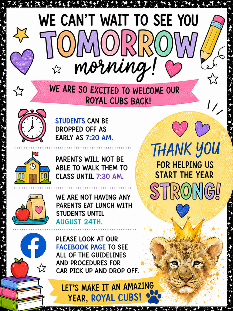 💙 TOMORROW IS THE DAY! 💛    We are SO excited to welcome our Royal Cubs back tomorrow morning! 🦁    A few important reminders for our families:    🕢 Drop-off begins at 7:20 AM.  🚪 Parents who would like to walk their child to class may enter beginning at 7:30 AM.  🍎 Parent lunch visits will begin August 24th   🚗 Please check our Facebook page for all car line drop-off and pick-up procedures and guidelines before tomorrow morning.    We can’t wait to see those smiling faces and kick off an incredible year at Jay Elementary! 💙💛    See you tomorrow, Royal Cubs! 🦁