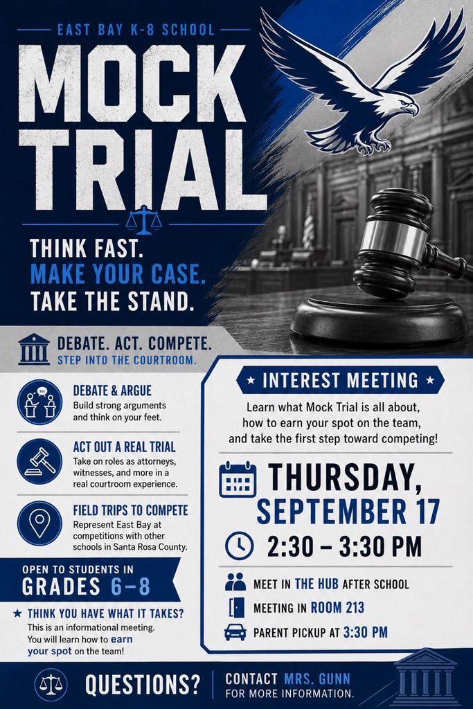 East Bay Mock Trial interest meeting for grades 6–8 is September 17, 2:30–3:30 p.m. in Room 213. Parent pickup is at 3:30 p.m.