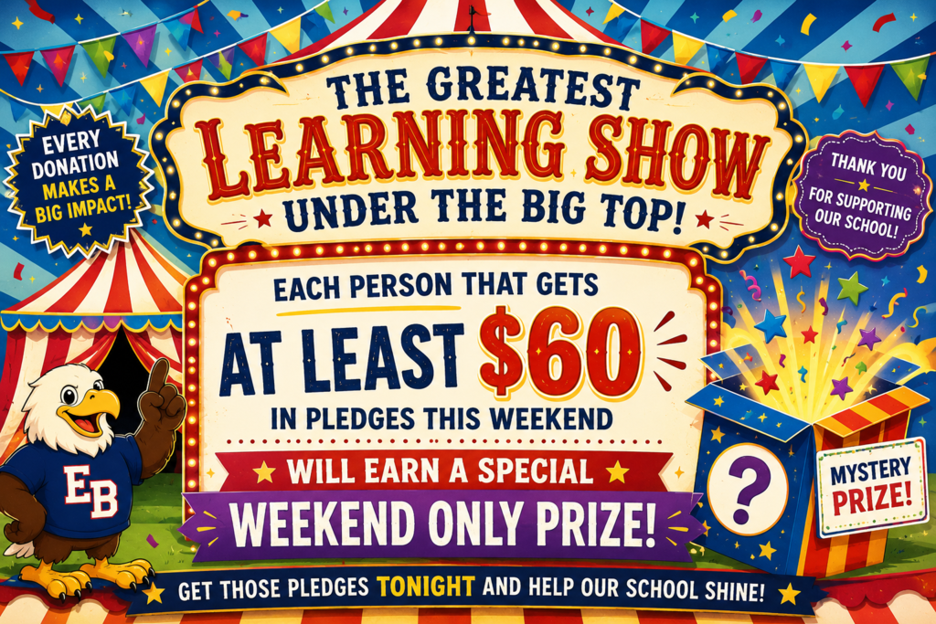 Announcement with big top boosterthon for achieving a 60 dollar pledge this weekend. 