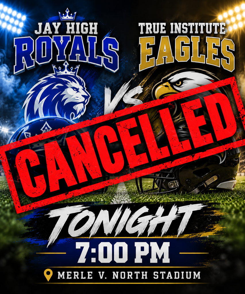 Jay High School Football game cancelation notice