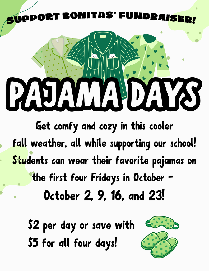 New Pajama Days - October 19th, October 23rd, and October 26th 