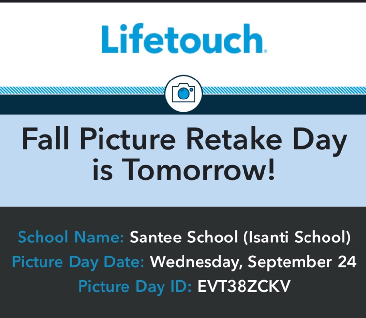 Fall Picture Retake Day • Date: Wednesday, September 24 • School: Santee School (Isanti School) • Picture Day ID: EVT38ZCKV The flyer states that the picture retake day is tomorrow