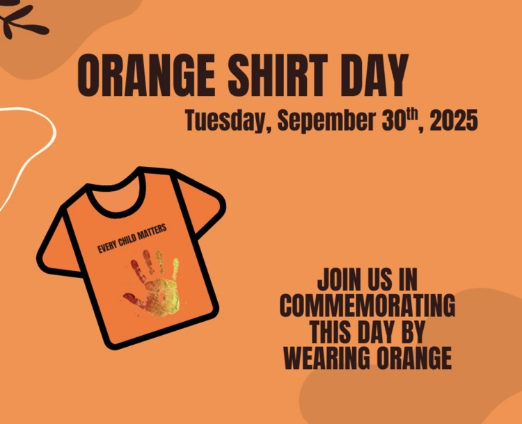 post with an orange shirt reminding students to wear their orange shirts. 