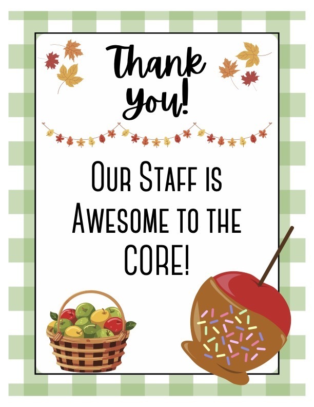 Image of a fall-themed thank you note for staff. Light green gingham border. Text: 'Thank you! Our Staff is Awesome to the Core!' Decorated with autumn leaves, a basket of apples, and a sprinkle-covered caramel apple.
