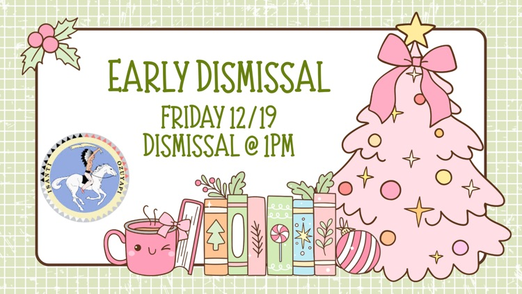 post of early dismissal on 12/19/25 at 1pm. picture of a light pink tree with books and mugs decorating around it 