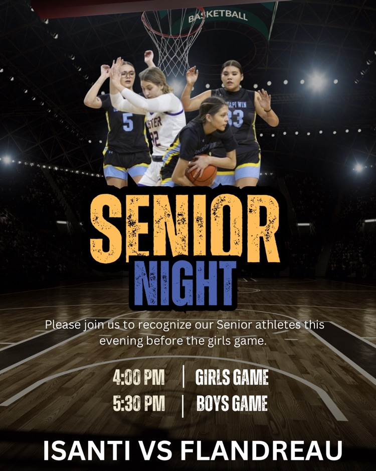 Senior night basketball post. black background with a basketball hoop and players hustling for the basketball. girls game at 4 PM boys game at 5:30 PM senior night.