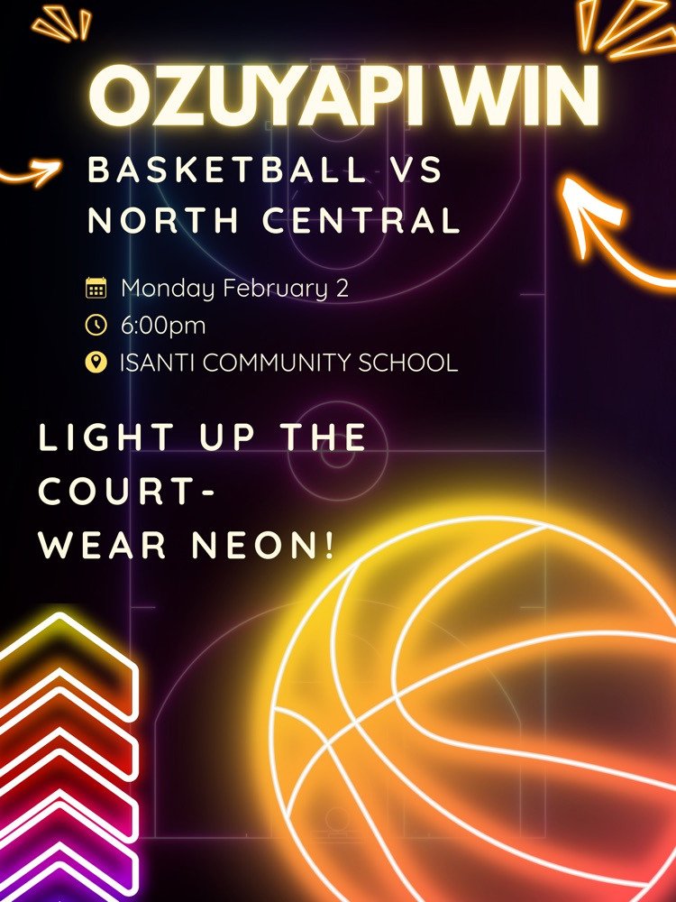black and neon poster with a neon basketball advertising the girls basketball game 2/2/26 at 6pm. Isanti community school. 